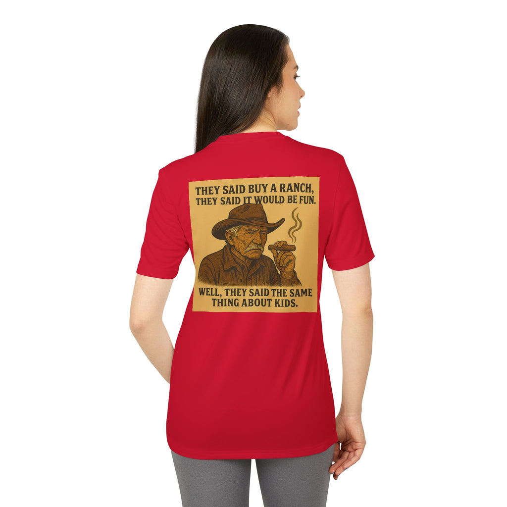 Graphic T-Shirt — 'They Said Buy a Ranch…Same Thing About Kids' Cowboy Humor Tee