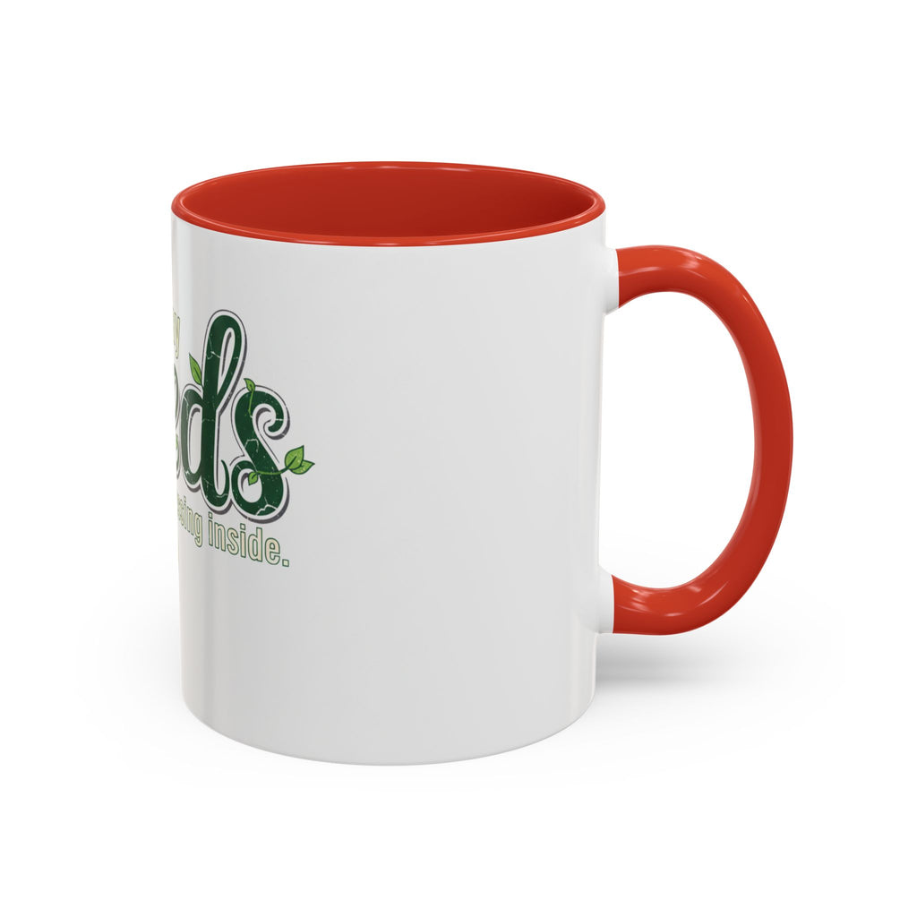 Weeds Coffee Mug – "If I Say Weeds" Funny Gardener Accent Mug