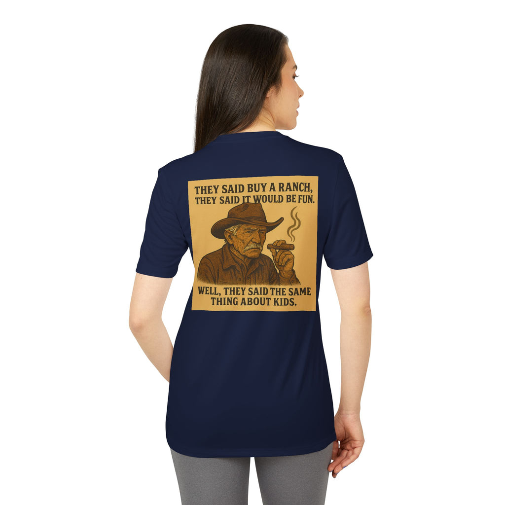 Graphic T-Shirt — 'They Said Buy a Ranch…Same Thing About Kids' Cowboy Humor Tee