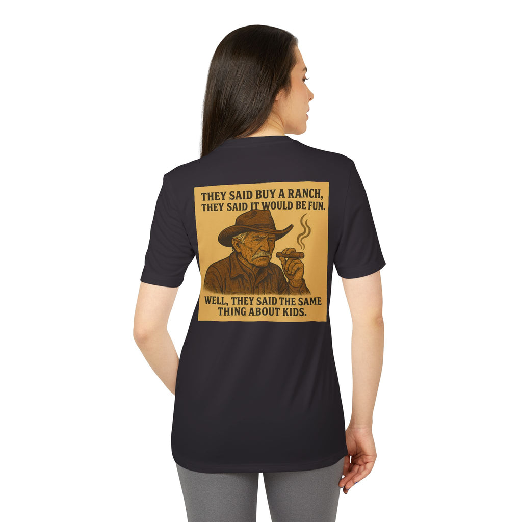 Graphic T-Shirt — 'They Said Buy a Ranch…Same Thing About Kids' Cowboy Humor Tee