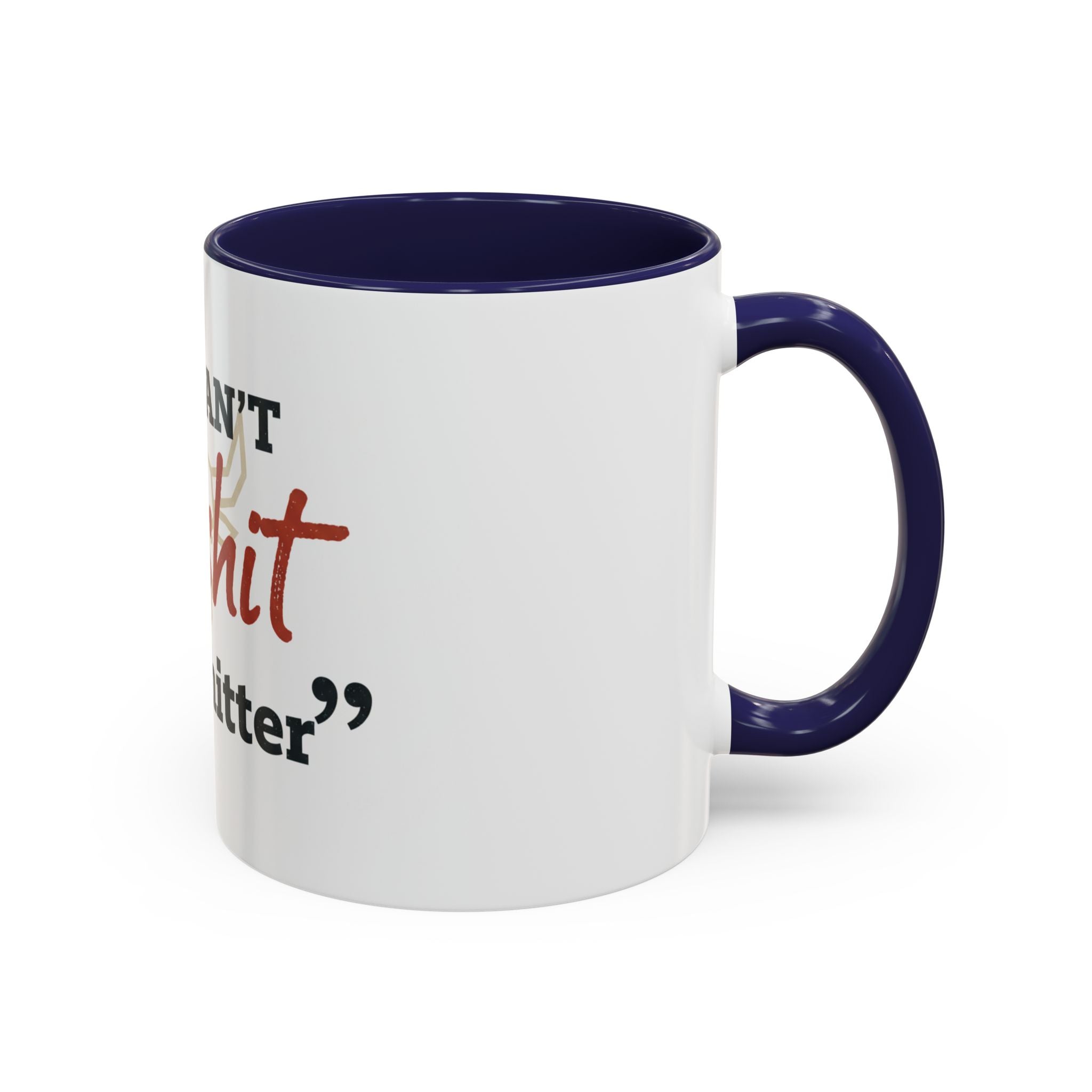 Funny Ranch Accent Coffee Mug — "Can't Bullshit a Bullshitter"