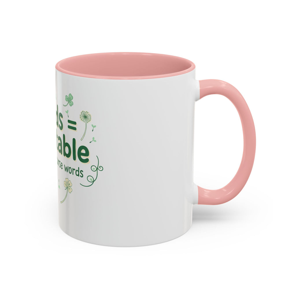 Weeds = Acceptable Coffee Mug — Funny Gardener St. Patrick's Day Accent Mug (11/15 oz)