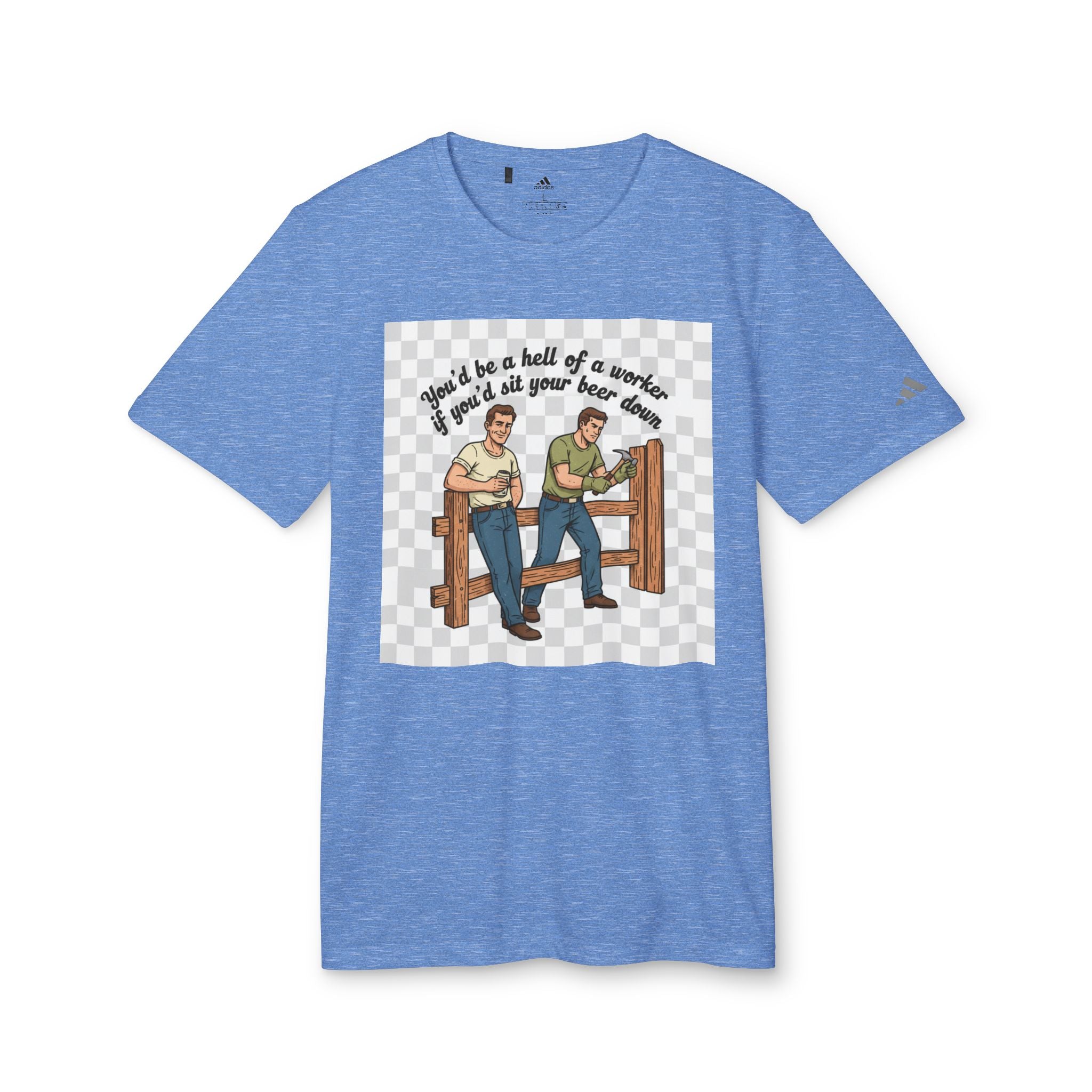 Sit your beer down Graphic T-Shirt — "I'll Be a Hell of a Worker" Vintage Farm Vibe