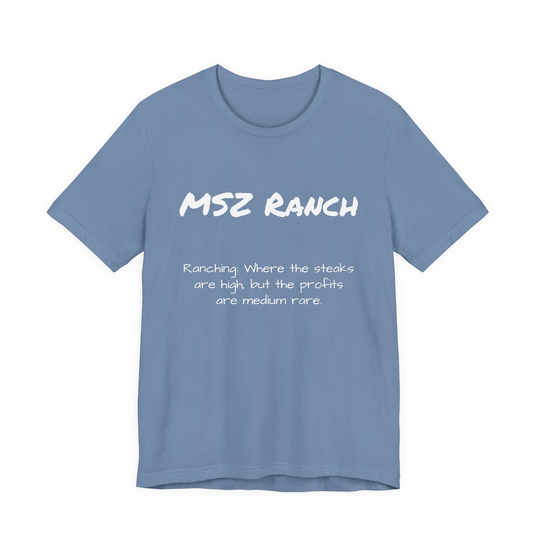 Steaks are high T Shirt