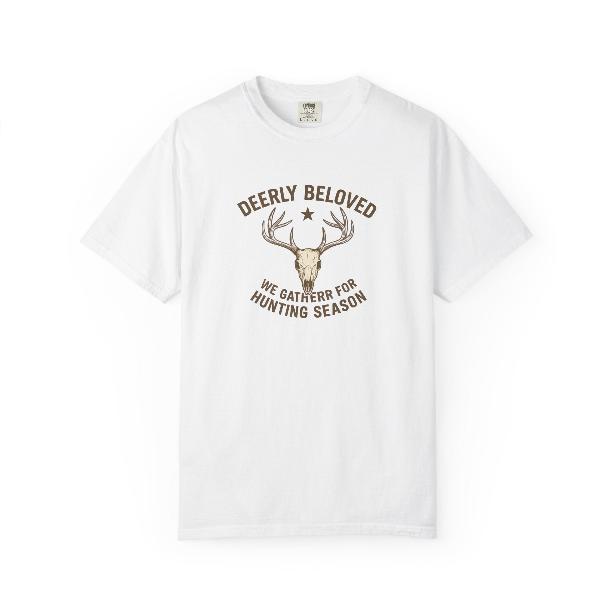 Deerly Beloved Hunting T-Shirt