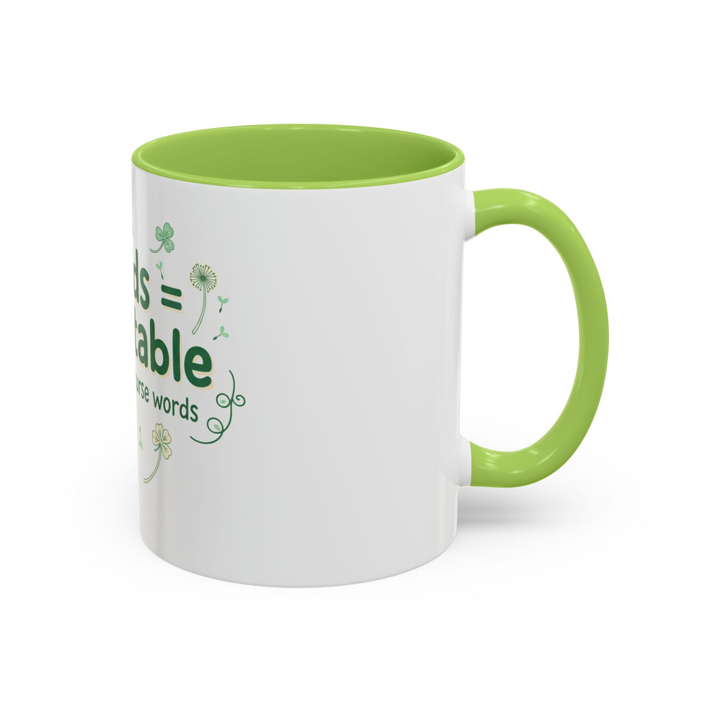 Weeds = Acceptable Coffee Mug — Funny Gardener St. Patrick's Day Accent Mug (11/15 oz)