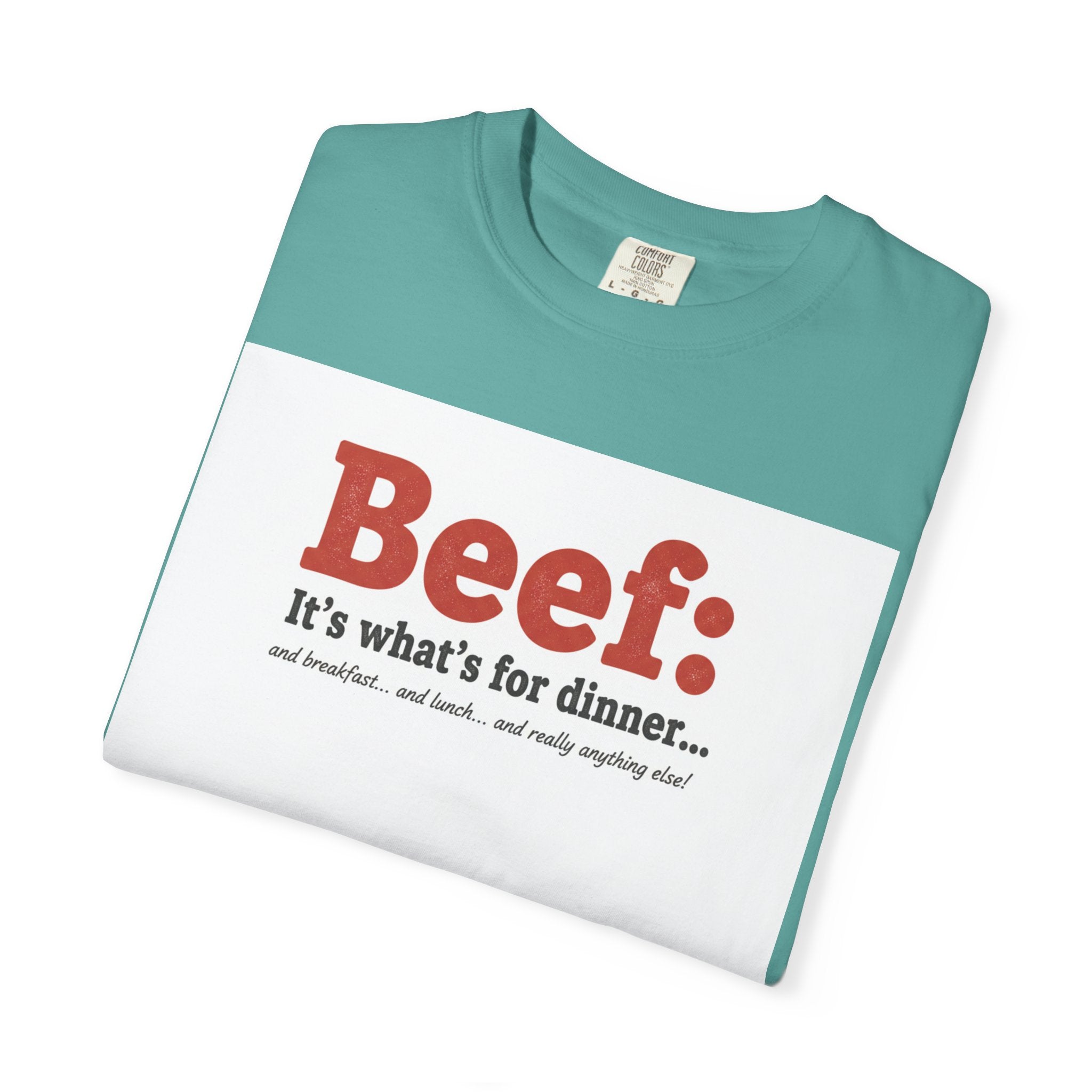 Beef: It’s What’s for Dinner T-Shirt
