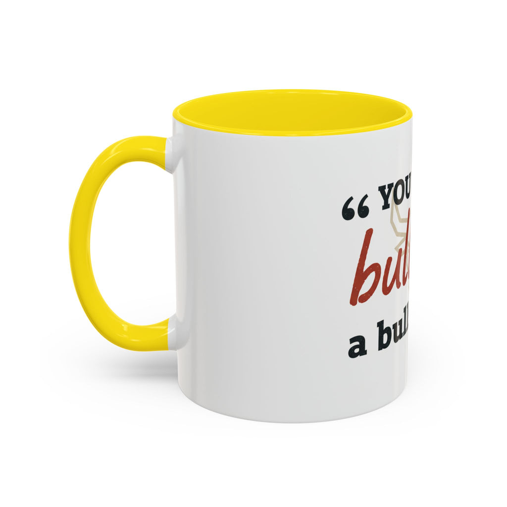 Funny Ranch Accent Coffee Mug — "Can't Bullshit a Bullshitter"