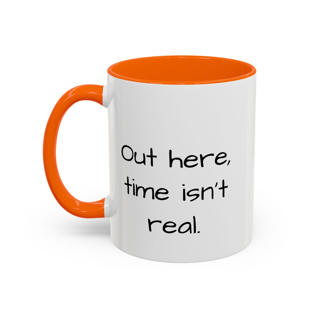 Being Late Is... Funny Quote Accent Coffee Mug — 11/15oz