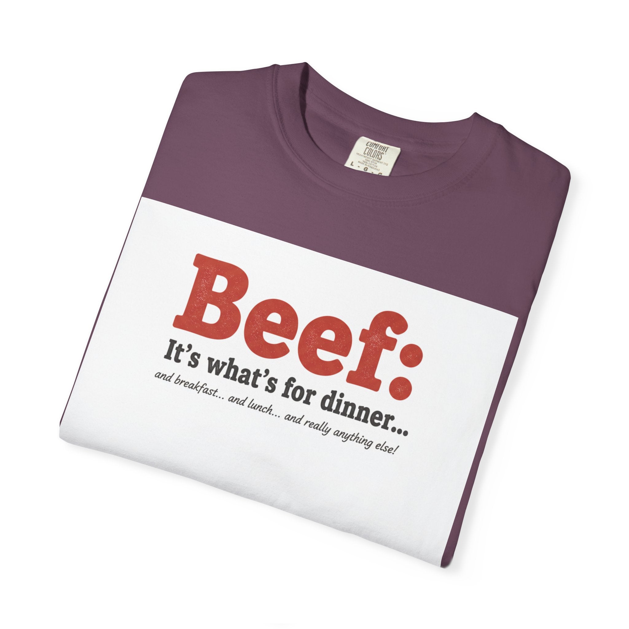 Beef: It’s What’s for Dinner T-Shirt