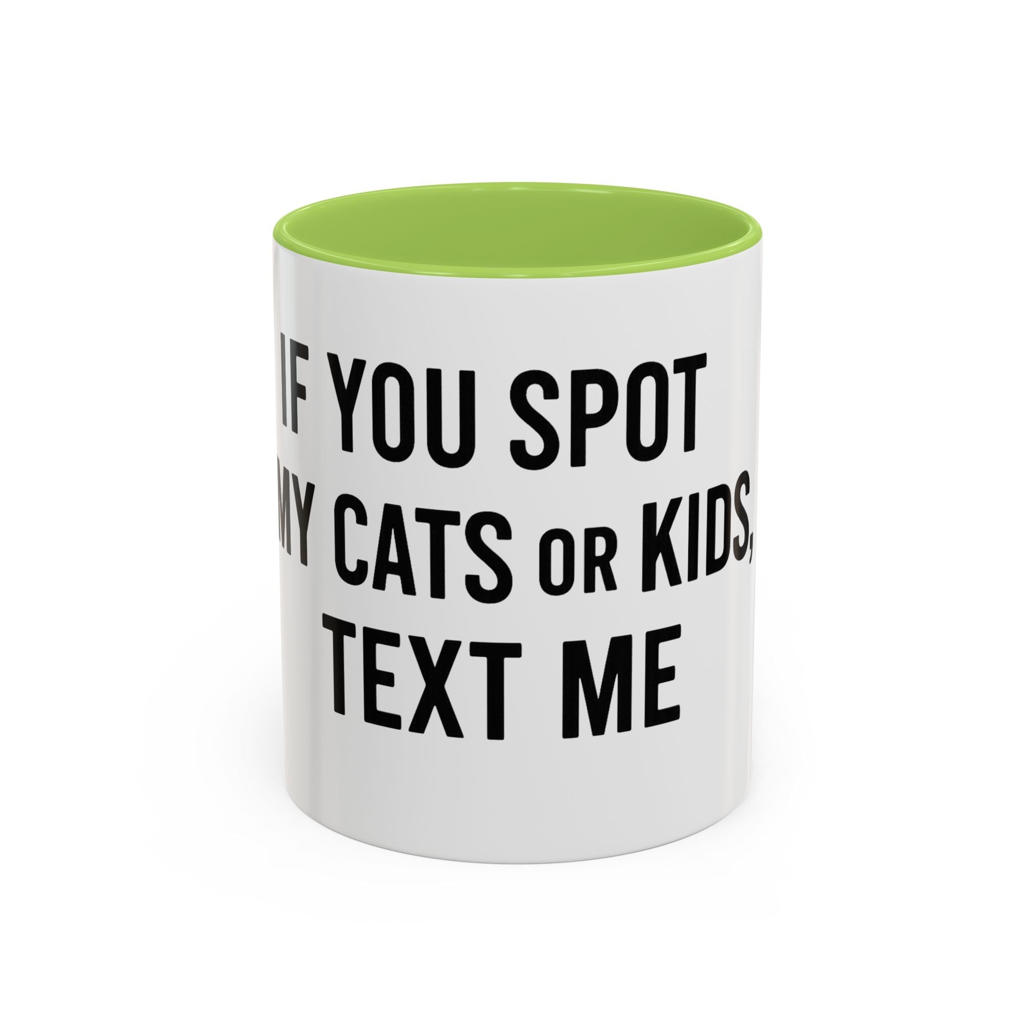 If You Spot My Cats or Kids Text Me Mug — Funny Accent Coffee Mug for Cat & Kid Parents