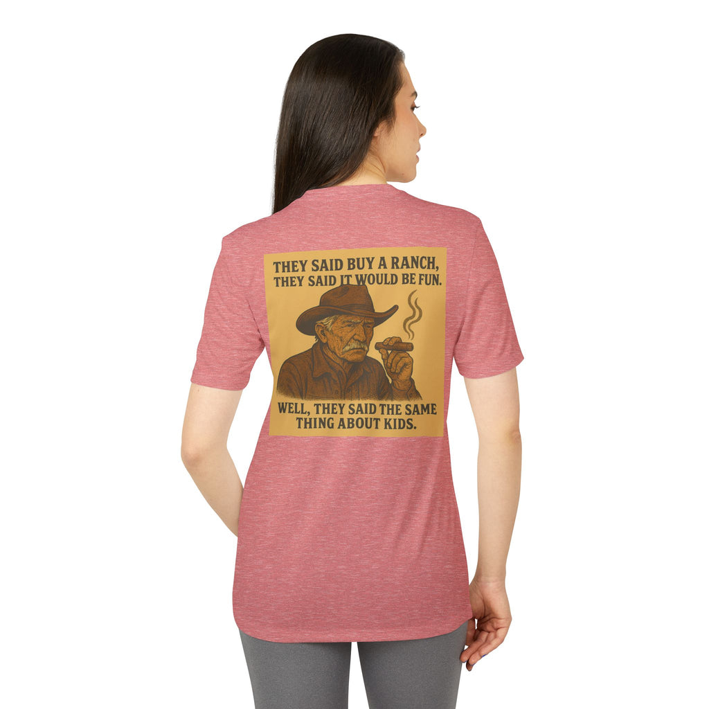 Graphic T-Shirt — 'They Said Buy a Ranch…Same Thing About Kids' Cowboy Humor Tee
