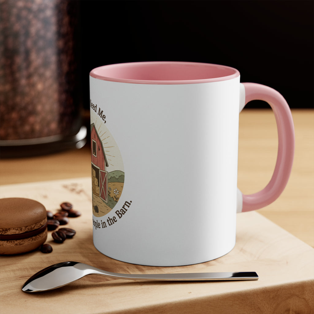 Accent Mug — "If You Need Me, I'll Be Avoiding People in the Barn" Rustic Farmhouse Coffee Cup
