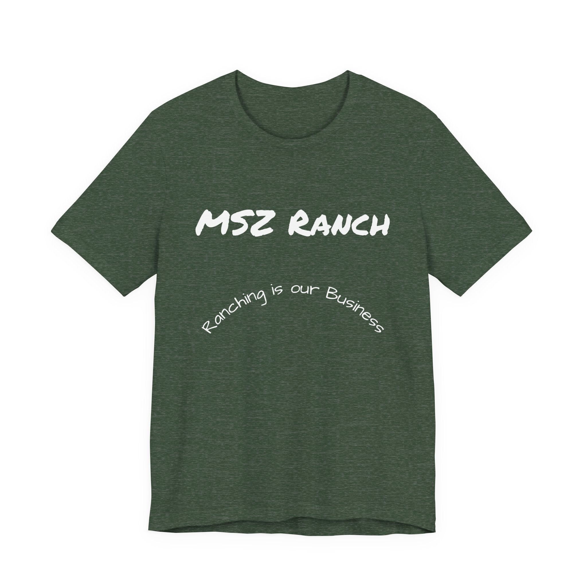 Ranching is our Business T Shirt