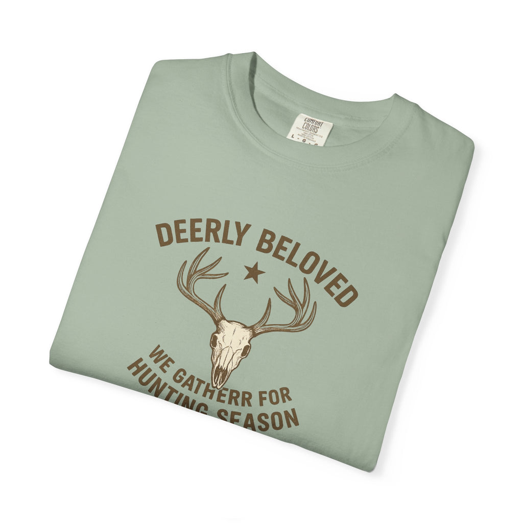 Deerly Beloved Hunting T-Shirt