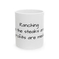 Ranching Mug — Funny Farm Life Coffee Cup (11oz & 15oz)