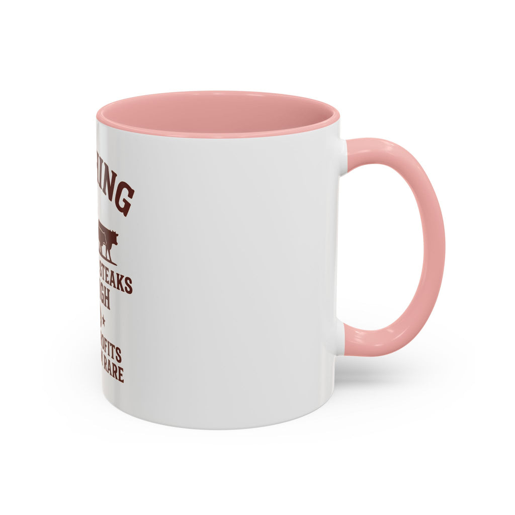 Ranching Coffee Mug — “Where the steaks are high and the profits are medium rare”