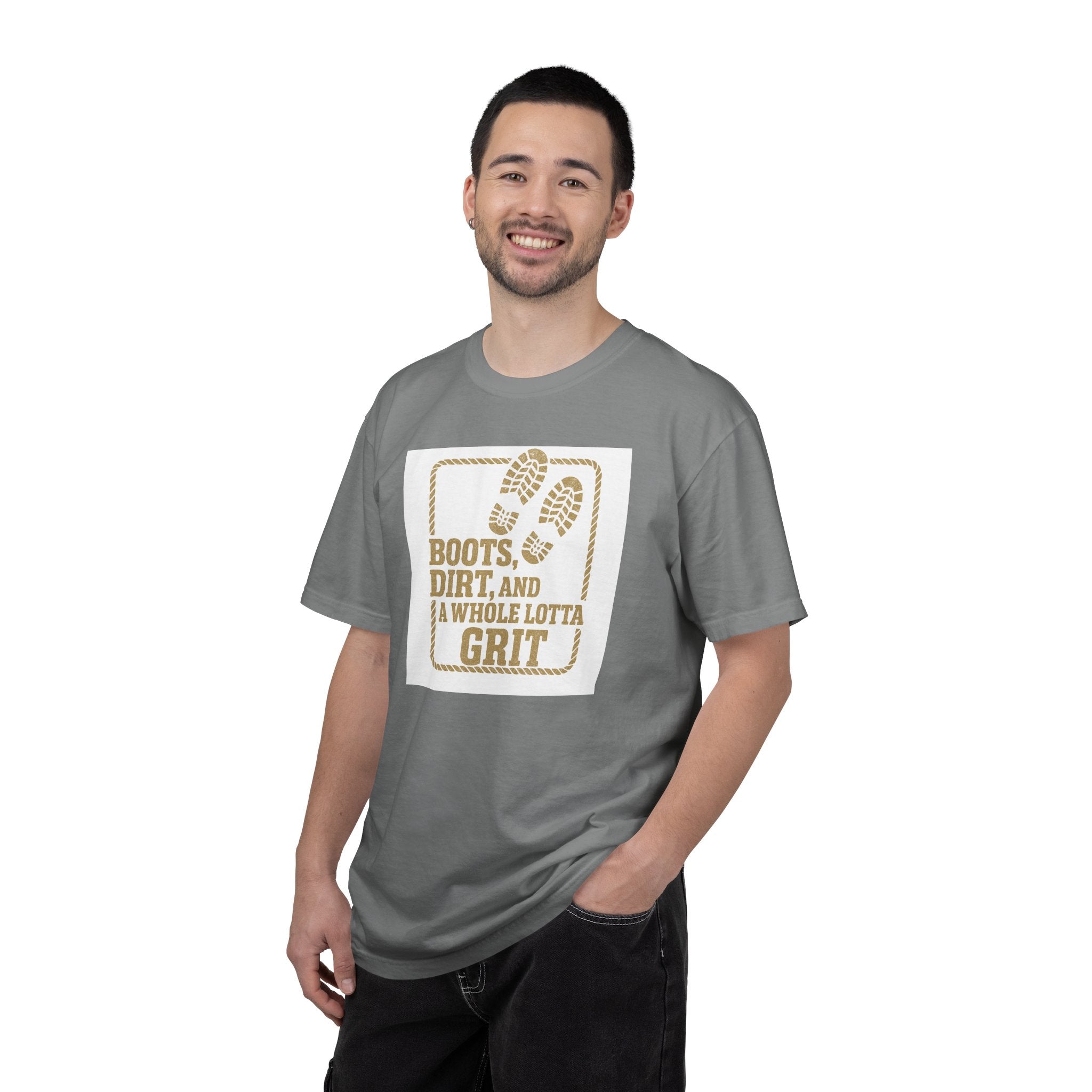 T-Shirt — "Boots, Dirt, and a Whole Lotta Grit" Western Workwear Tee