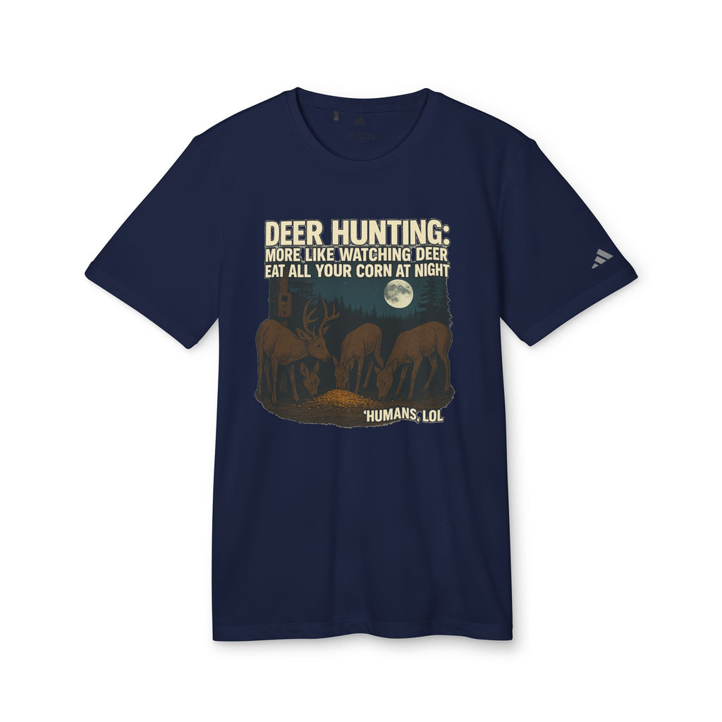 Deer Hunting Graphic T-Shirt — "Deer Hunting: More Like Watching Deer Eat All Your Corn at Night"