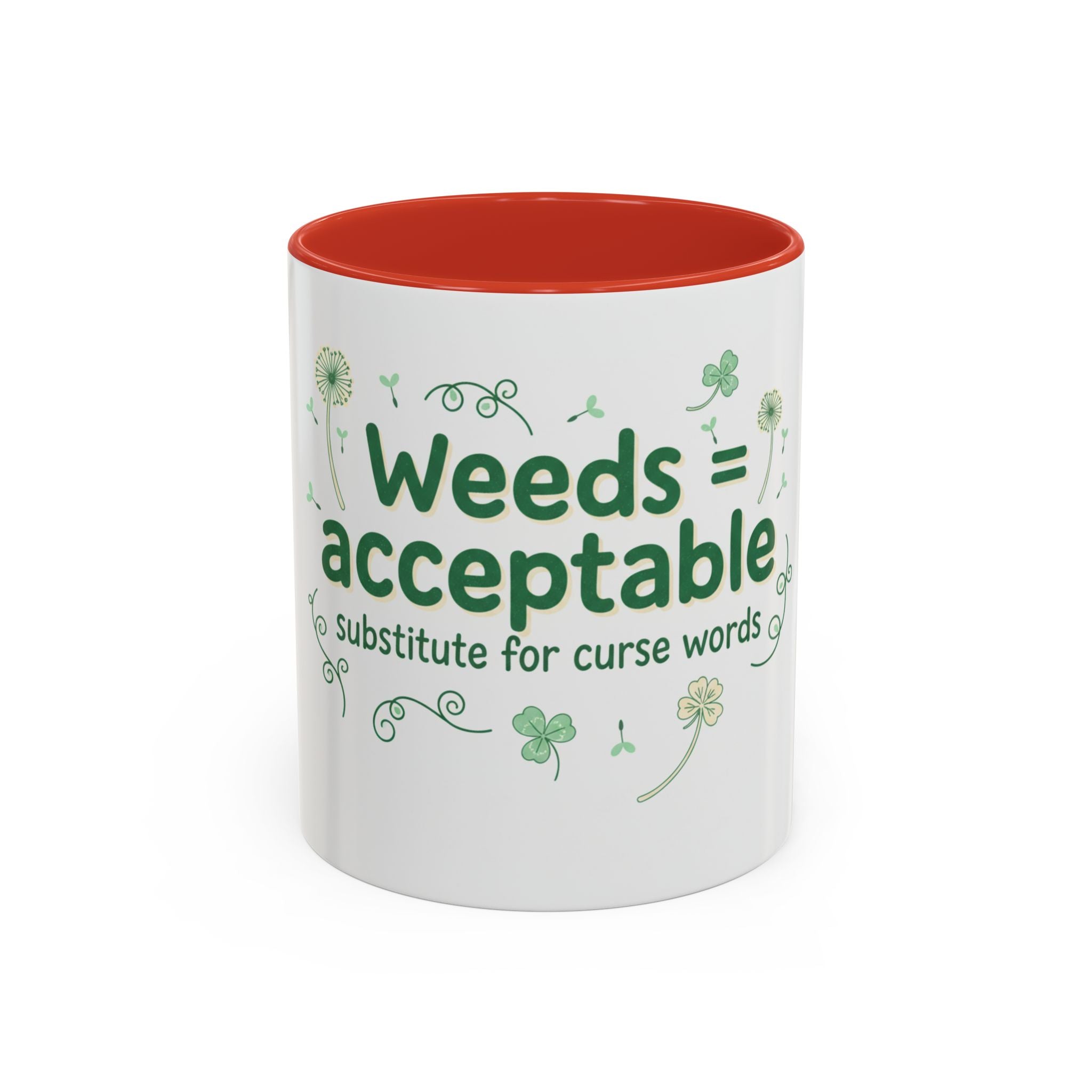 Weeds = Acceptable Coffee Mug — Funny Gardener St. Patrick's Day Accent Mug (11/15 oz)
