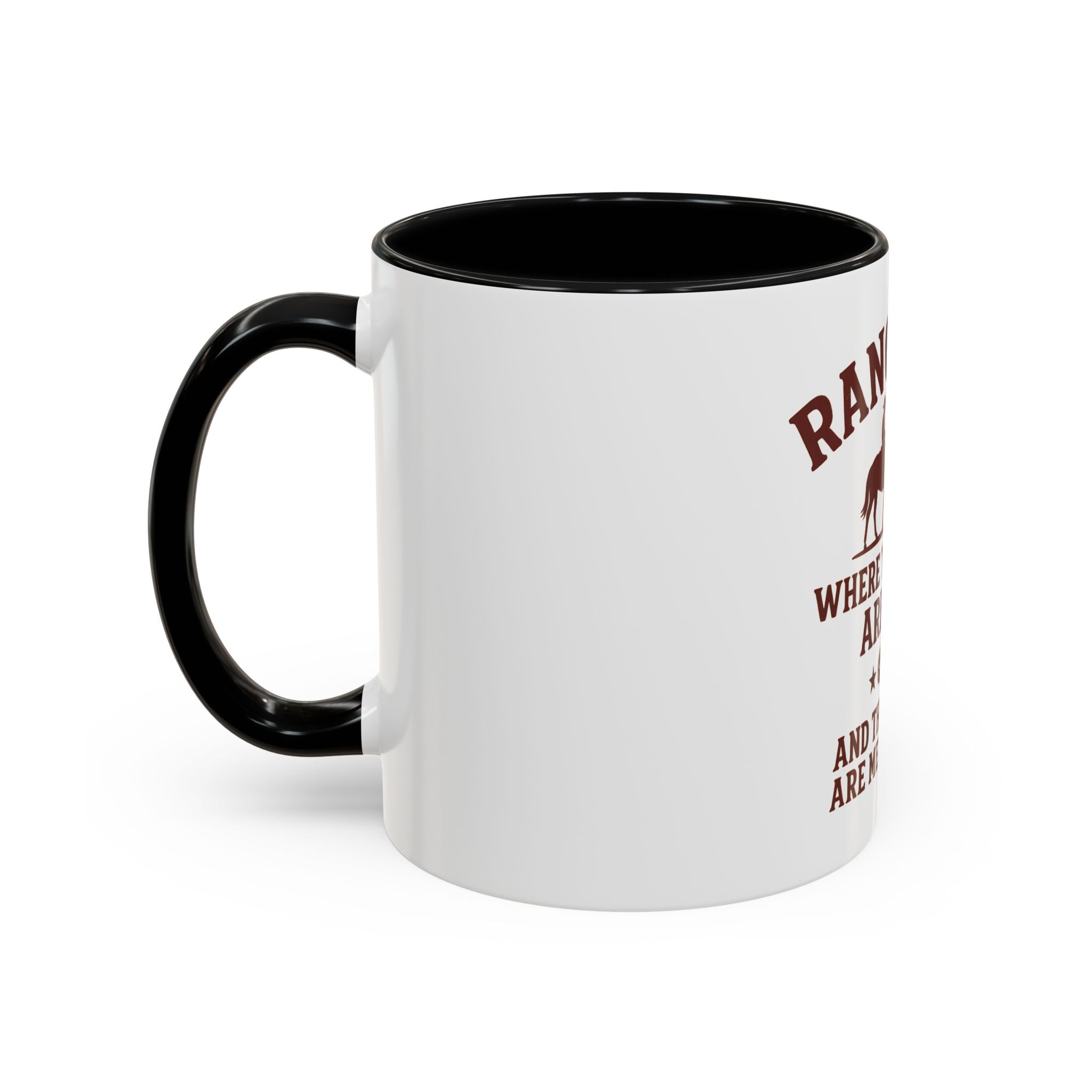 Ranching Coffee Mug — “Where the steaks are high and the profits are medium rare”