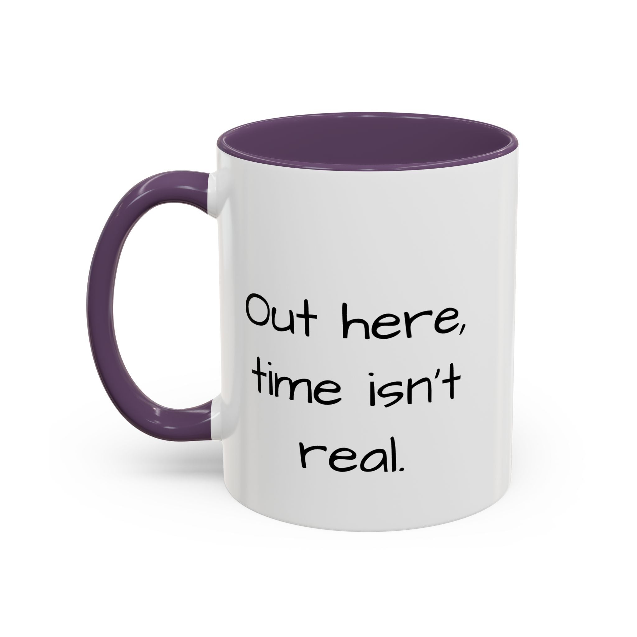 Being Late Is... Funny Quote Accent Coffee Mug — 11/15oz