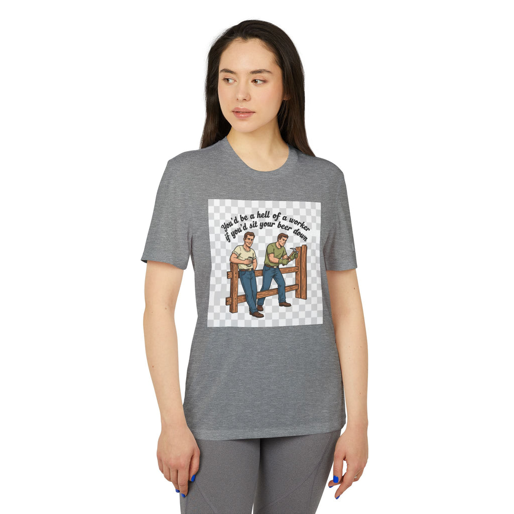 Sit your beer down Graphic T-Shirt — "I'll Be a Hell of a Worker" Vintage Farm Vibe