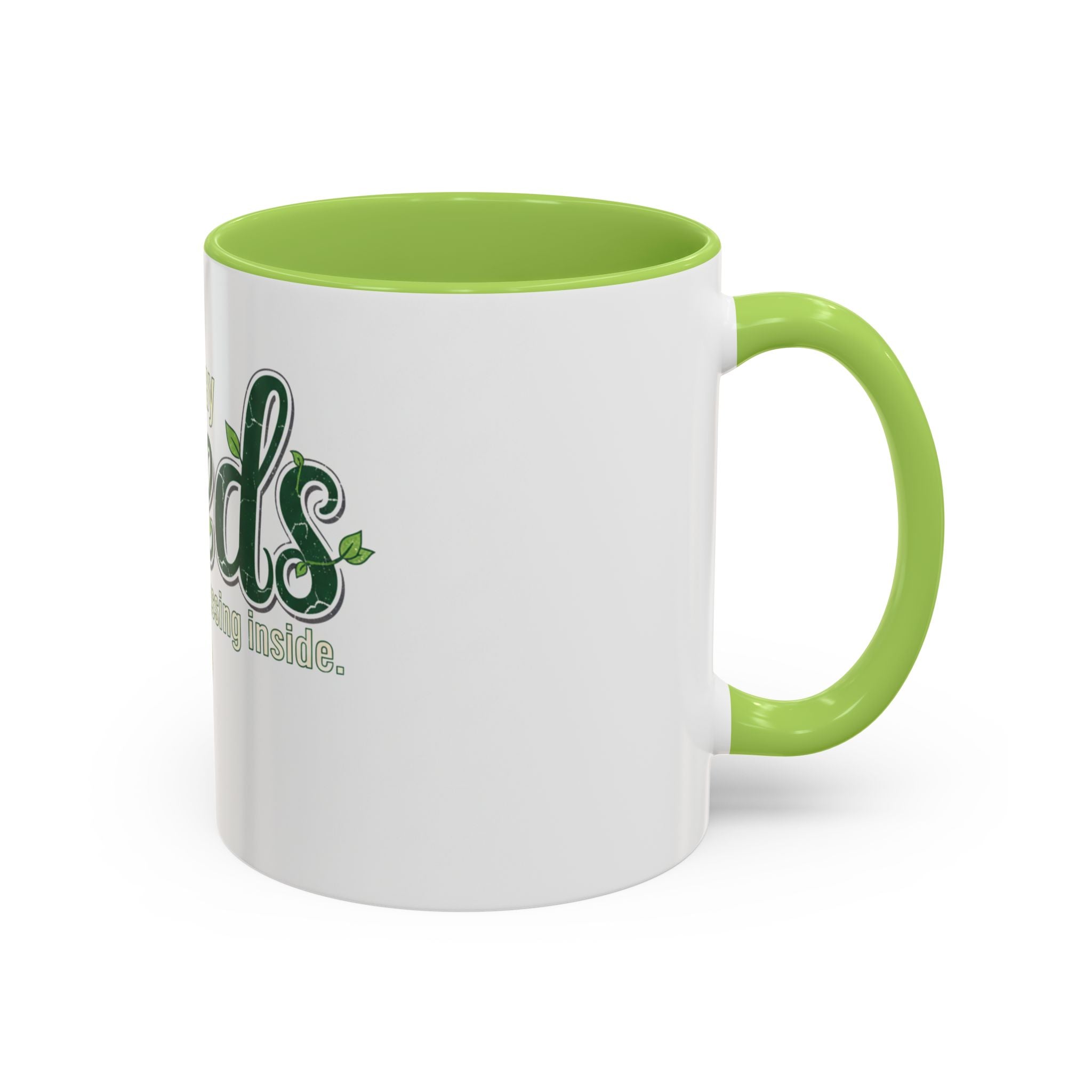 Weeds Coffee Mug – "If I Say Weeds" Funny Gardener Accent Mug