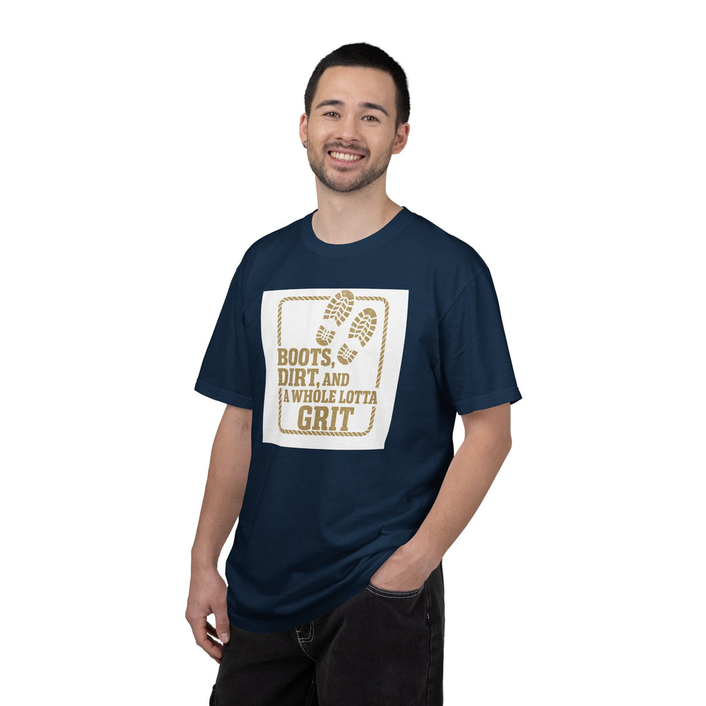 T-Shirt — "Boots, Dirt, and a Whole Lotta Grit" Western Workwear Tee