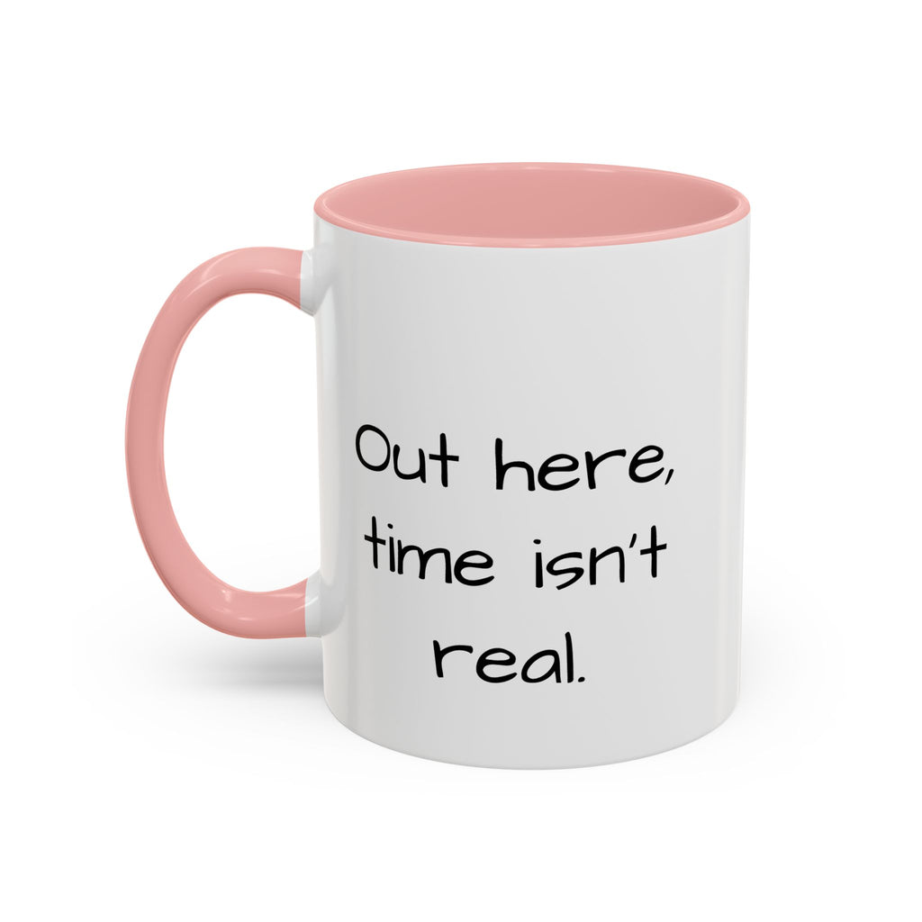 Being Late Is... Funny Quote Accent Coffee Mug — 11/15oz