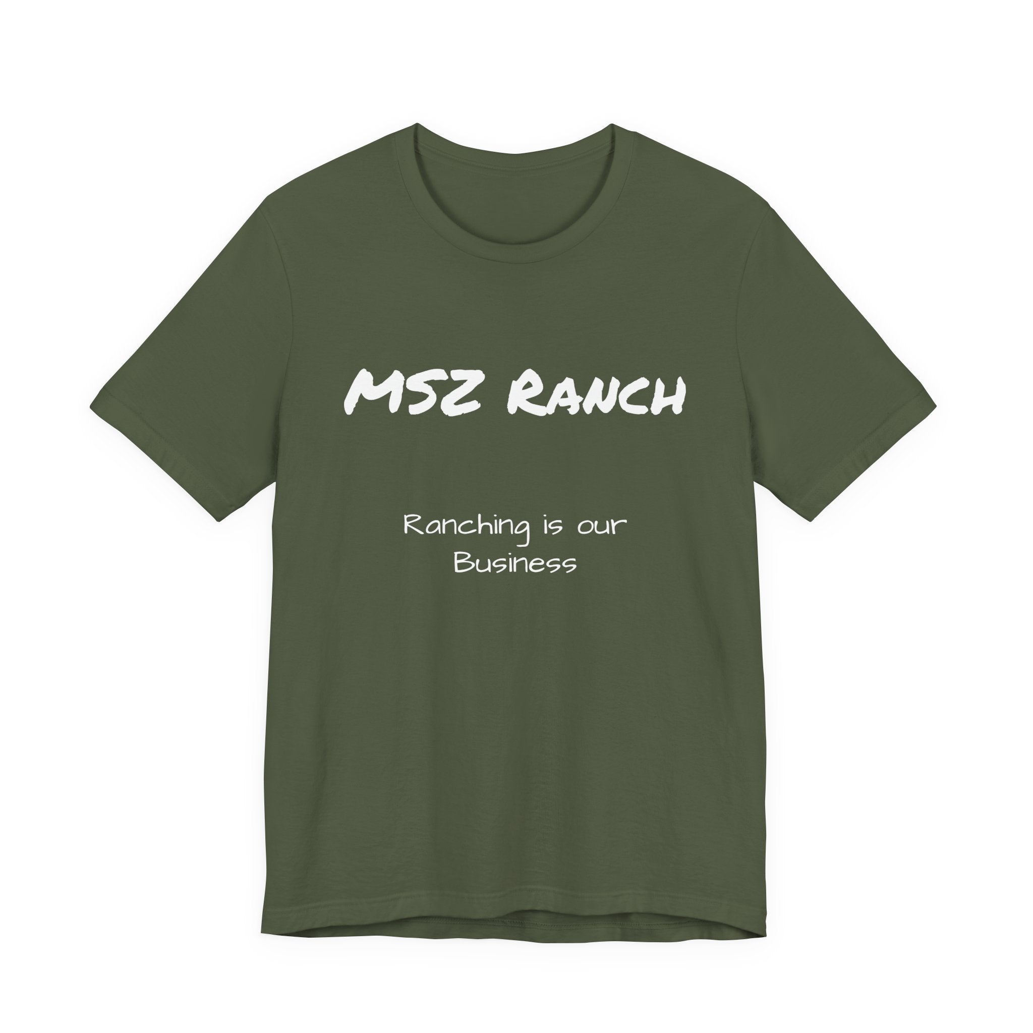 Ranching is our Business T Shirt