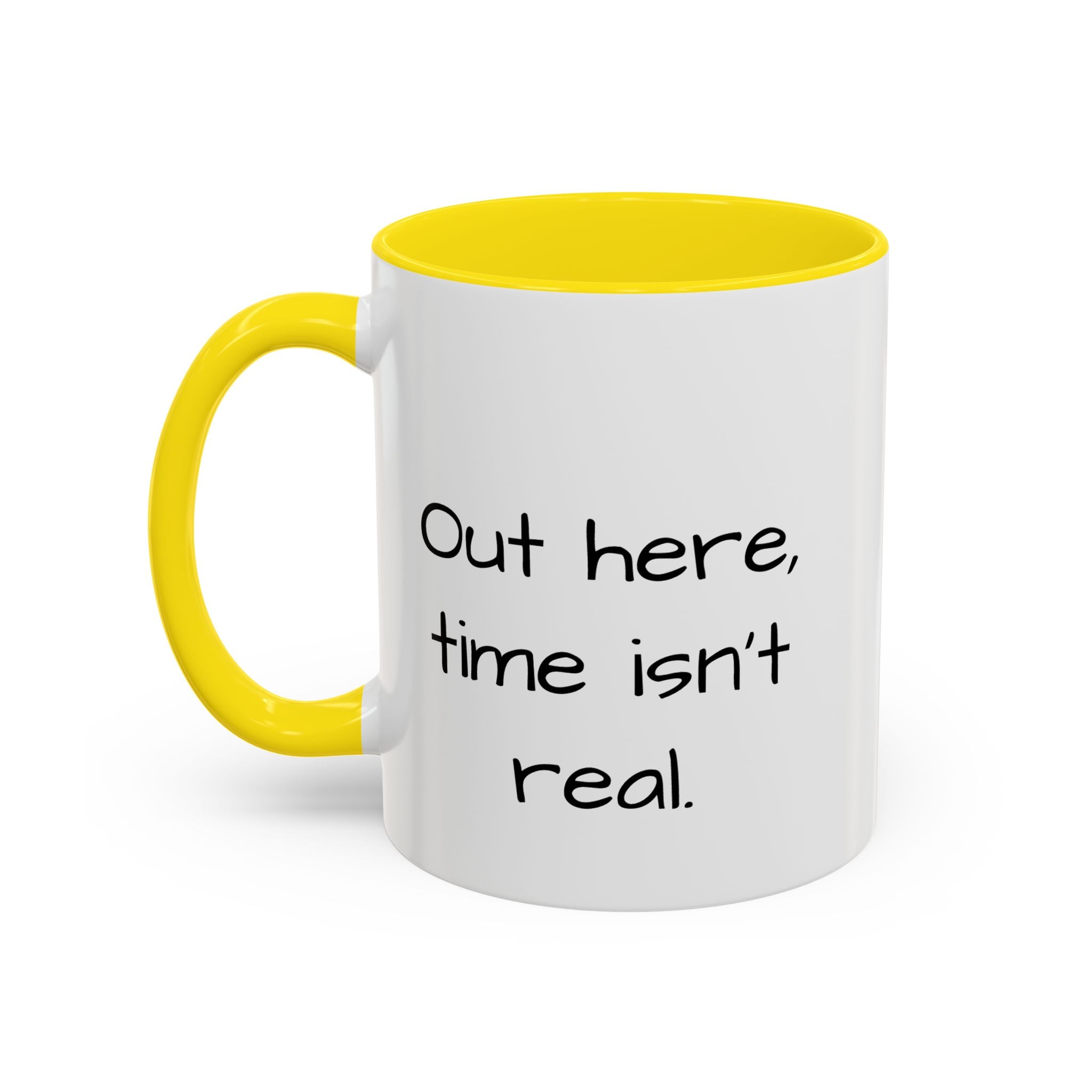 Being Late Is... Funny Quote Accent Coffee Mug — 11/15oz