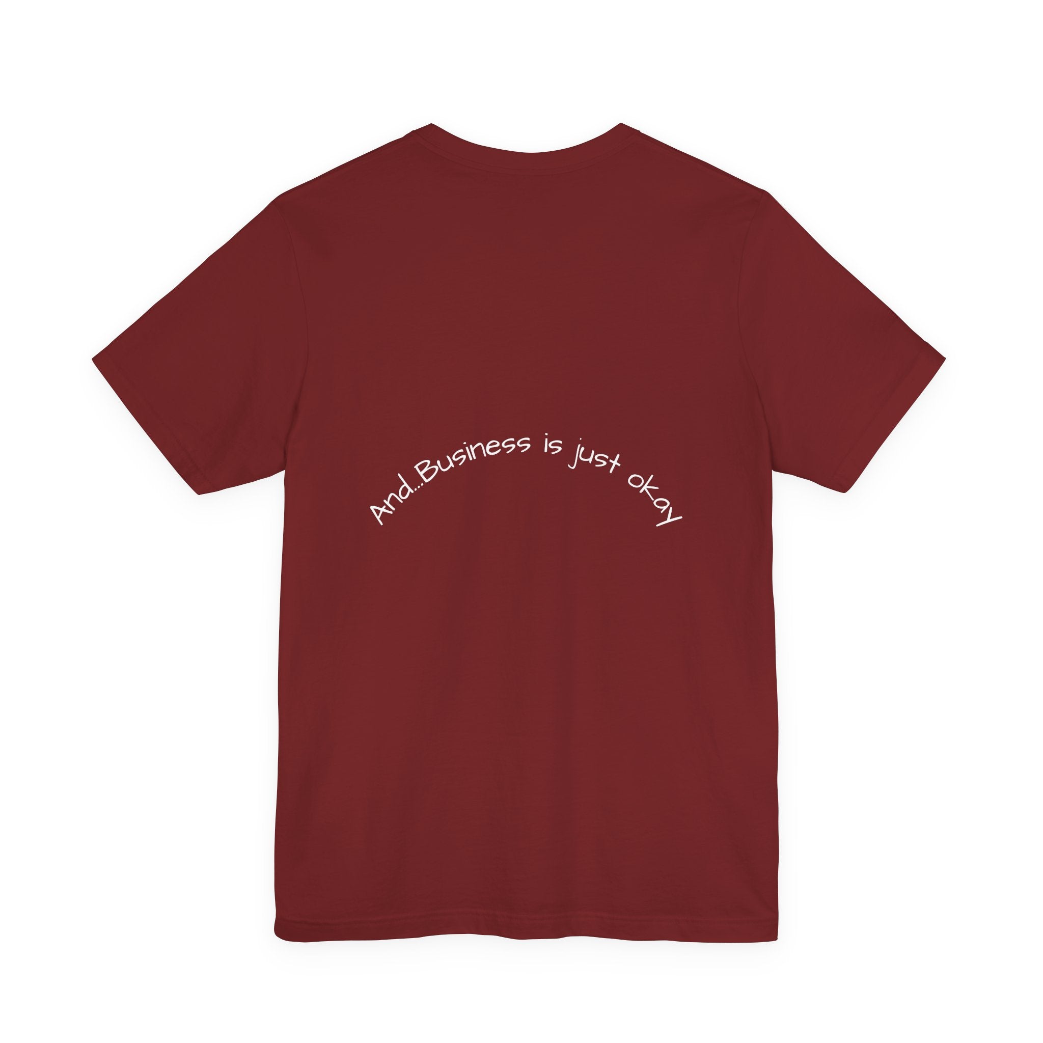Ranching is our Business T Shirt