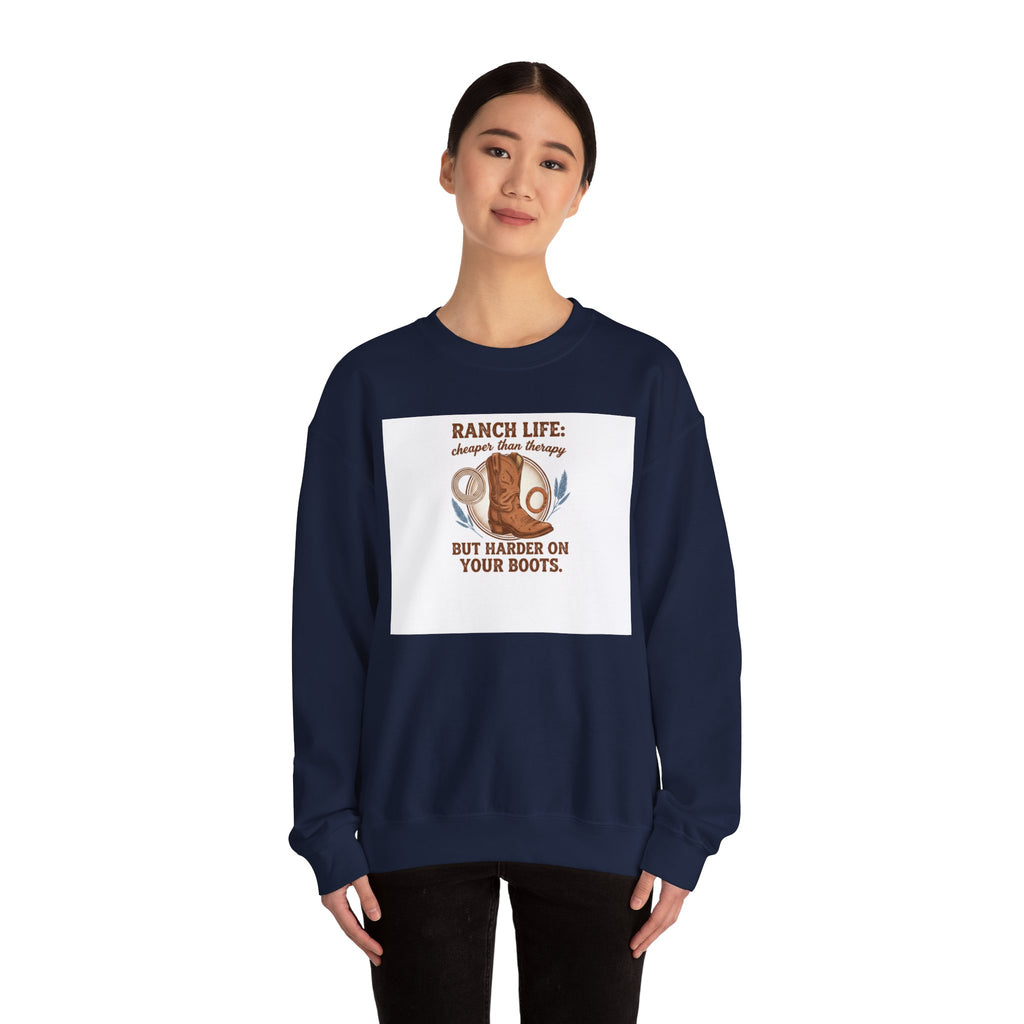 Ranch Life Crewneck Sweatshirt — “Ranch Life: Cheaper Than Therapy” Western Cowboy Graphic