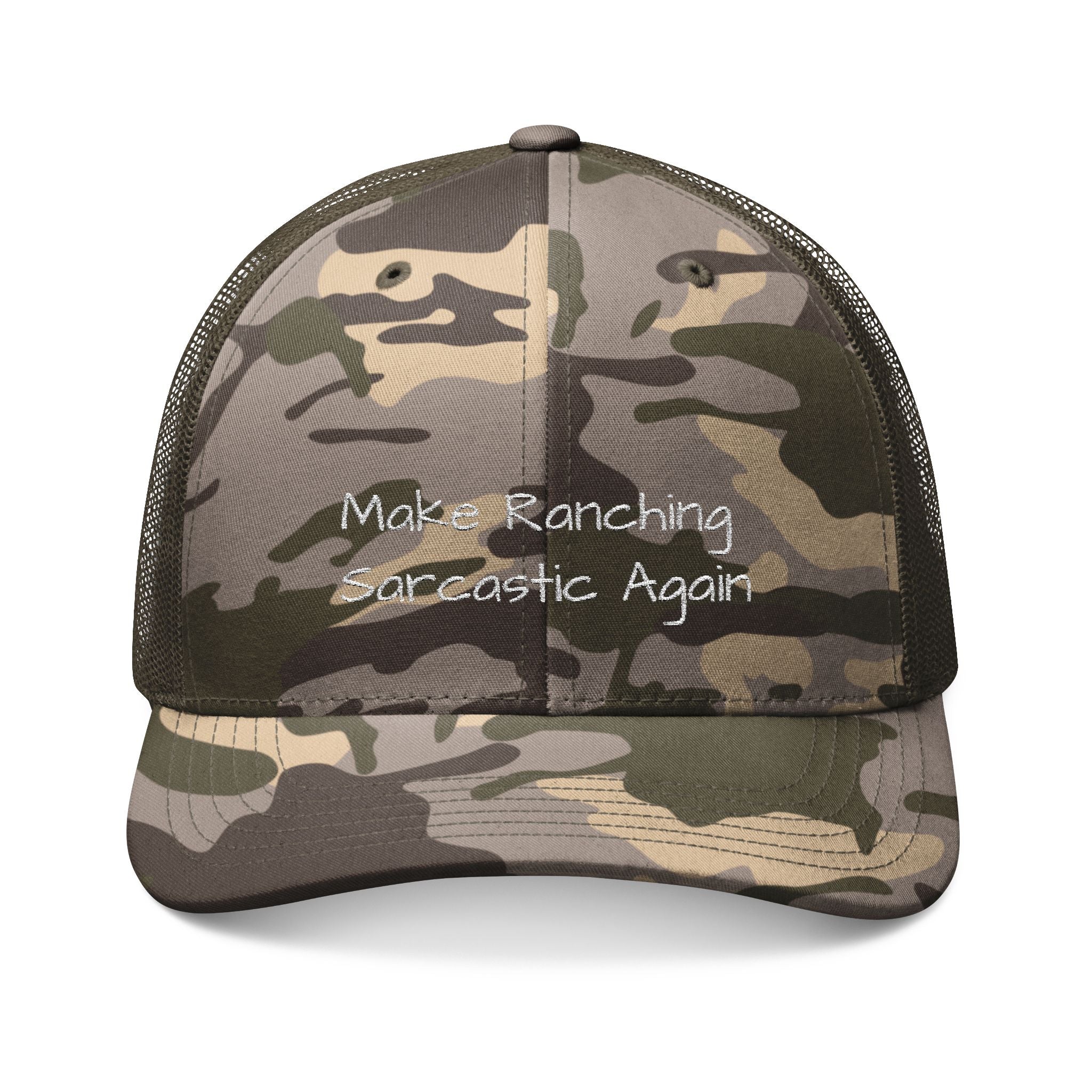 Camo Trucker Hat — "Make Ranching Sarcastic Again" Embroidered Cap