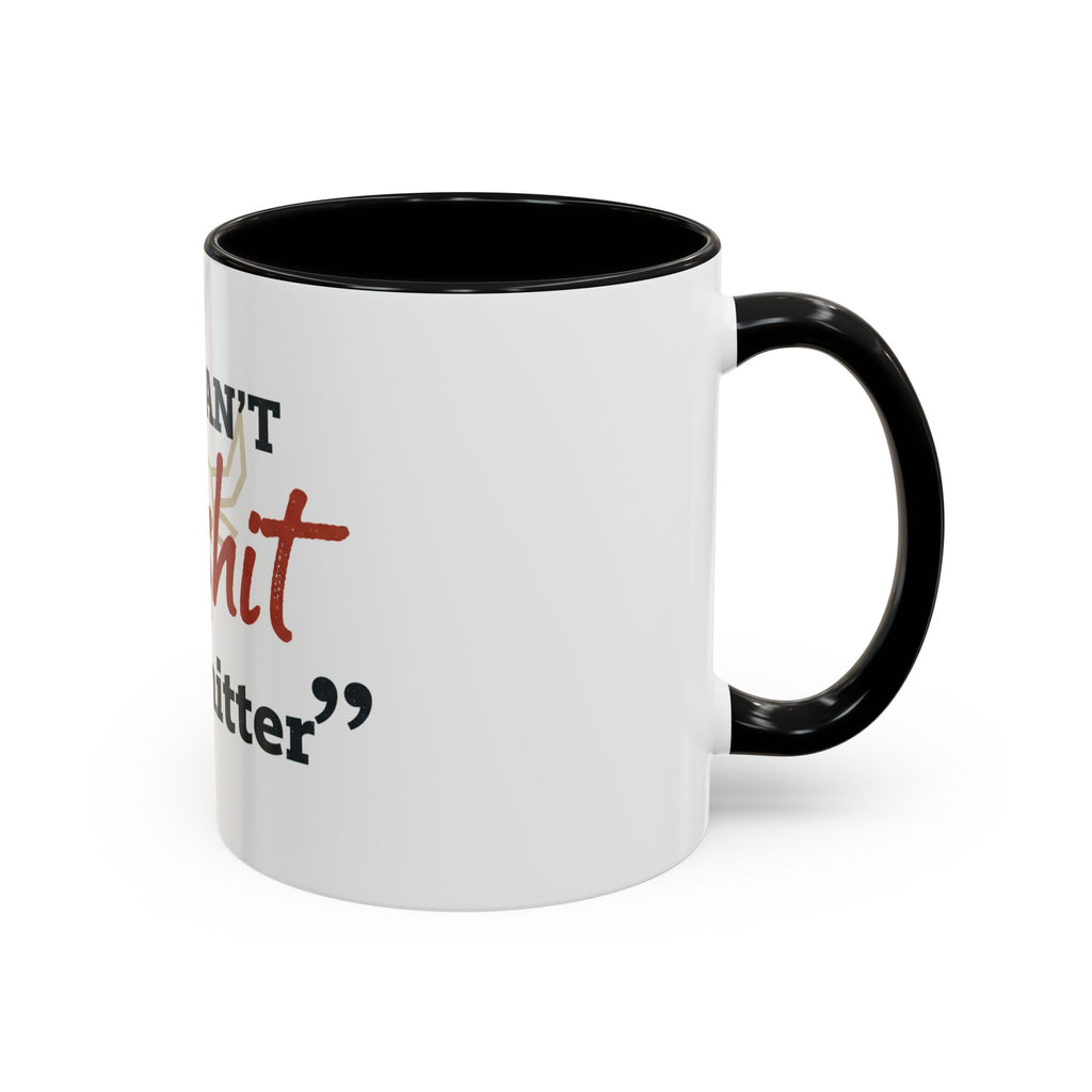 Funny Ranch Accent Coffee Mug — "Can't Bullshit a Bullshitter"