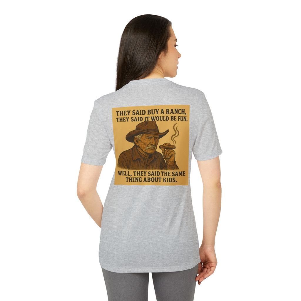 Graphic T-Shirt — 'They Said Buy a Ranch…Same Thing About Kids' Cowboy Humor Tee