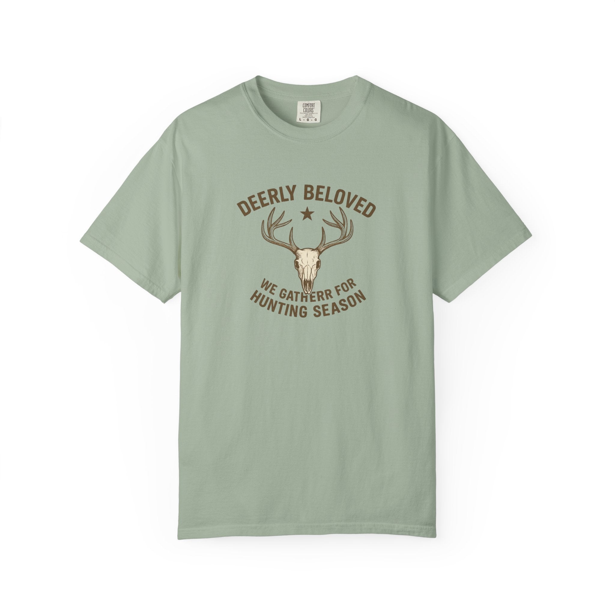 Deerly Beloved Hunting T-Shirt