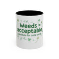 Weeds = Acceptable Coffee Mug — Funny Gardener St. Patrick's Day Accent Mug (11/15 oz)