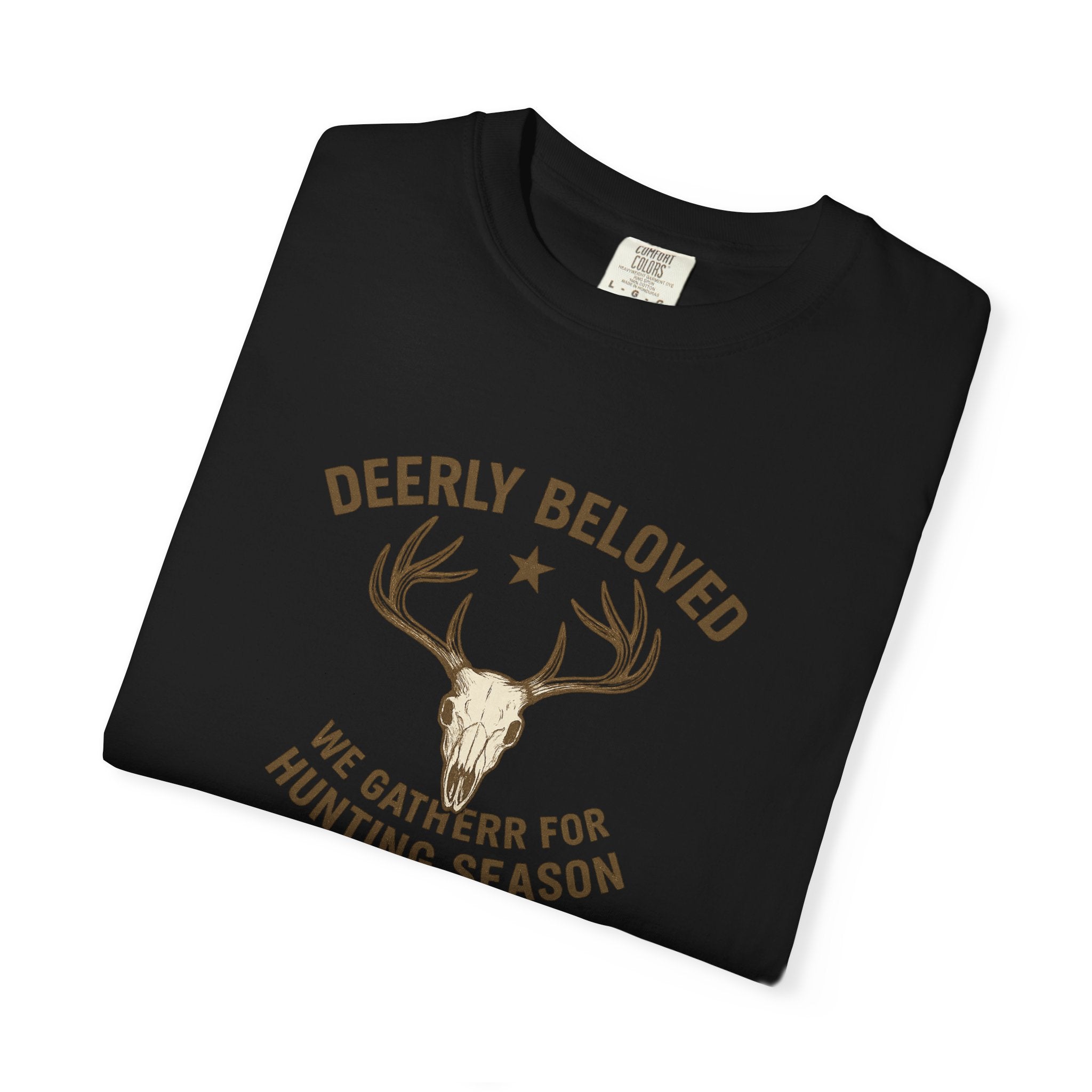 Deerly Beloved Hunting T-Shirt