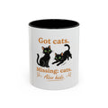 Cat Mom Humor Coffee Mug — "Got cats. Missing: cats. Also kids."
