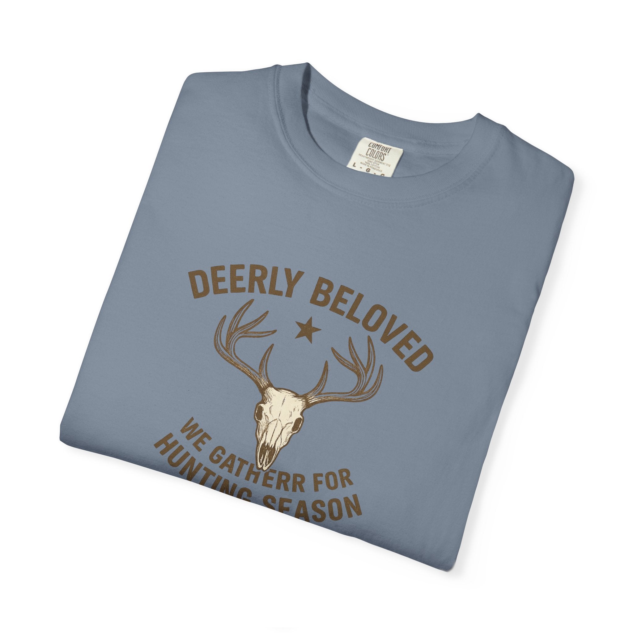 Deerly Beloved Hunting T-Shirt