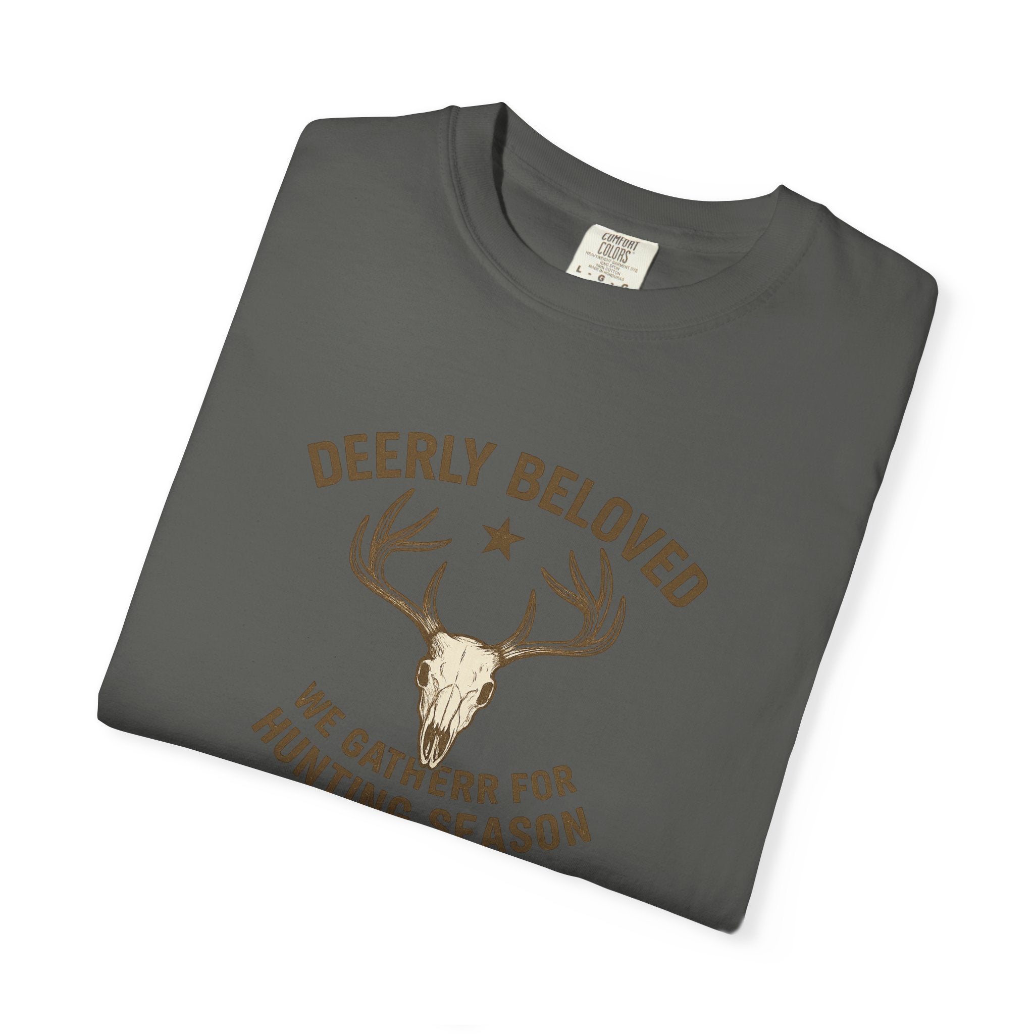Deerly Beloved Hunting T-Shirt