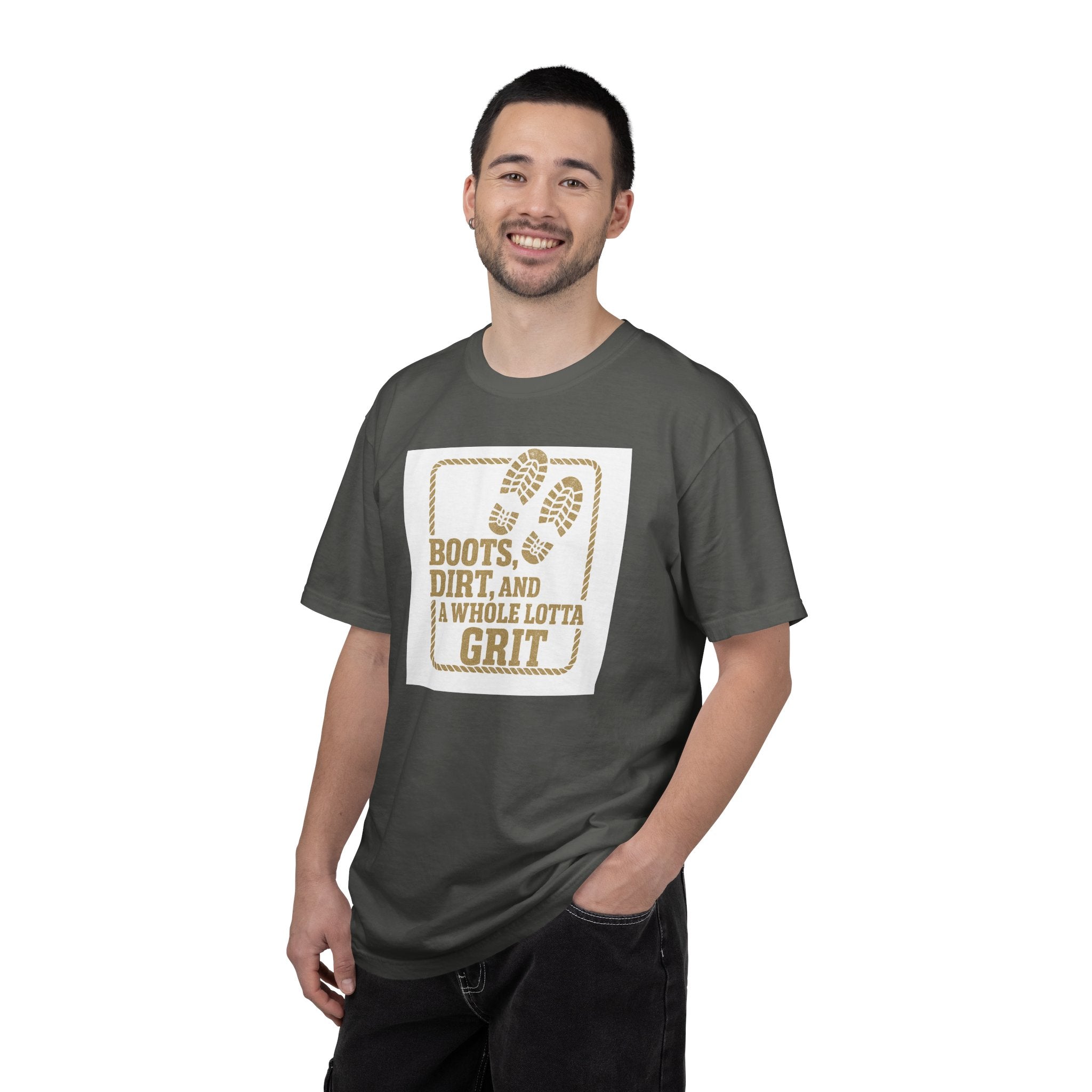 T-Shirt — "Boots, Dirt, and a Whole Lotta Grit" Western Workwear Tee