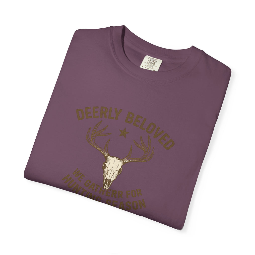 Deerly Beloved Hunting T-Shirt
