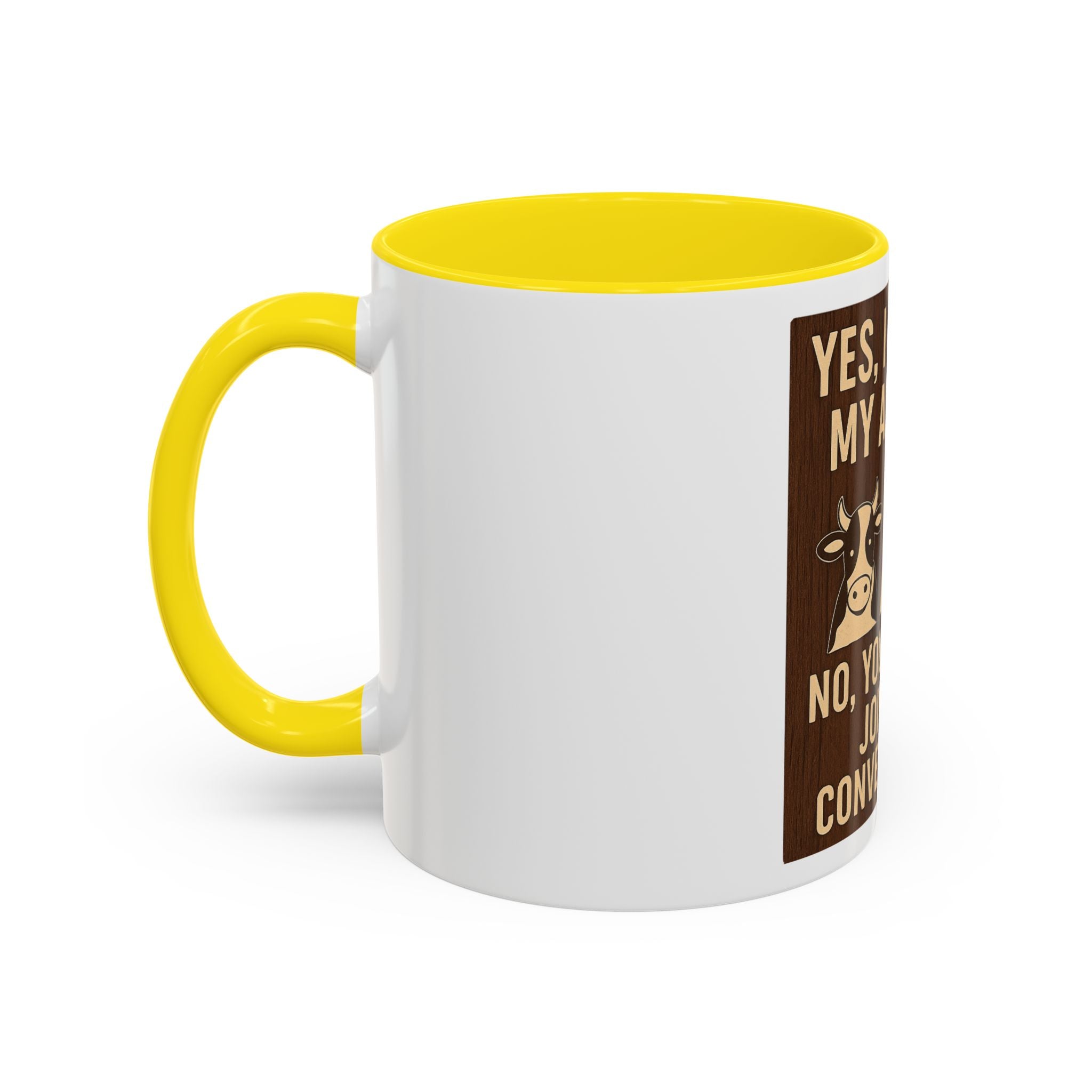 Farm Animal Coffee Mug — “Yes, I Talk to My Animals. No, You May Not Join the Conversation”