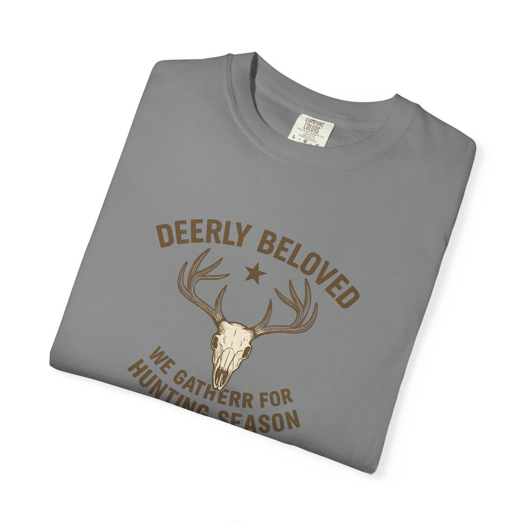 Deerly Beloved Hunting T-Shirt