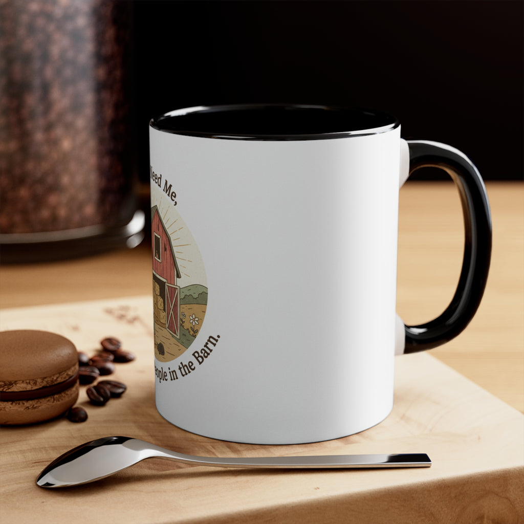 Accent Mug — "If You Need Me, I'll Be Avoiding People in the Barn" Rustic Farmhouse Coffee Cup
