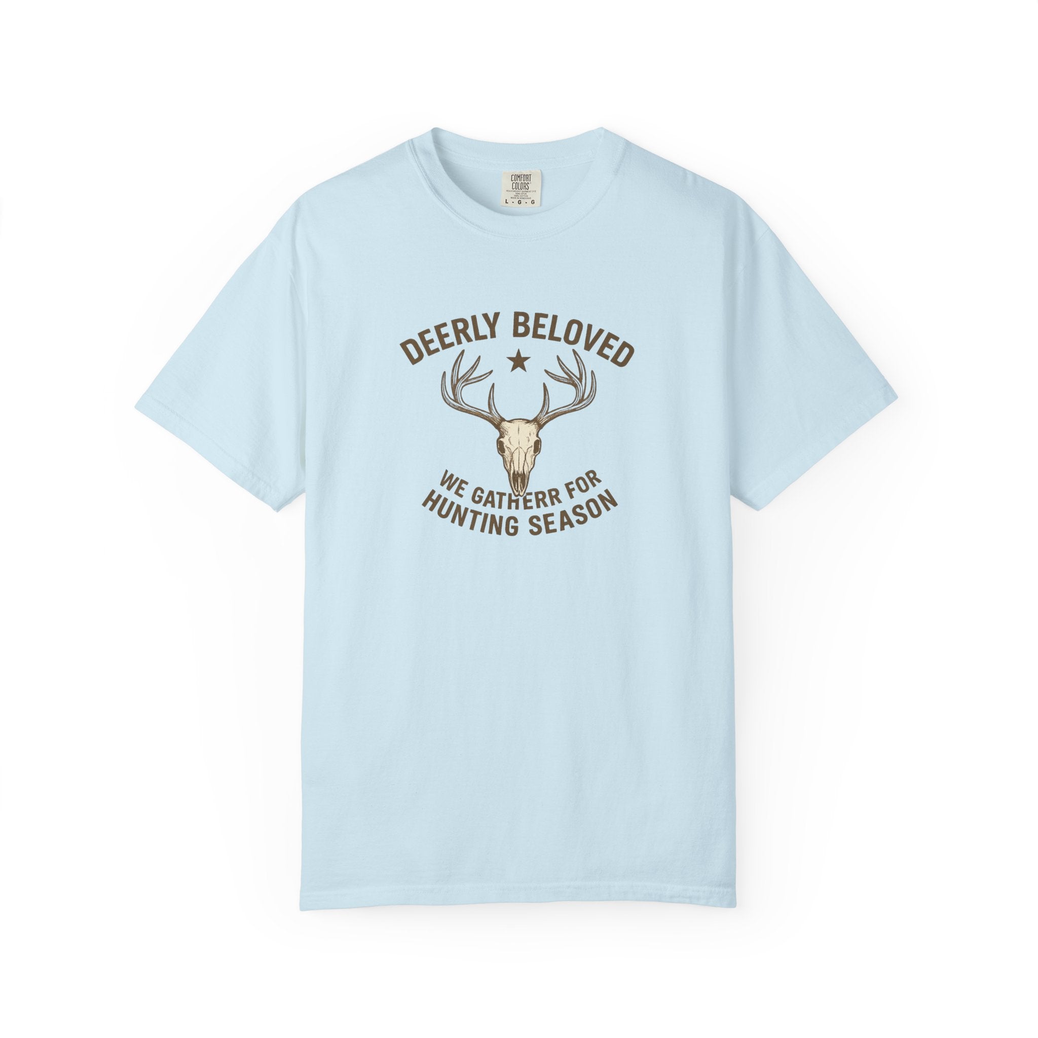 Deerly Beloved Hunting T-Shirt