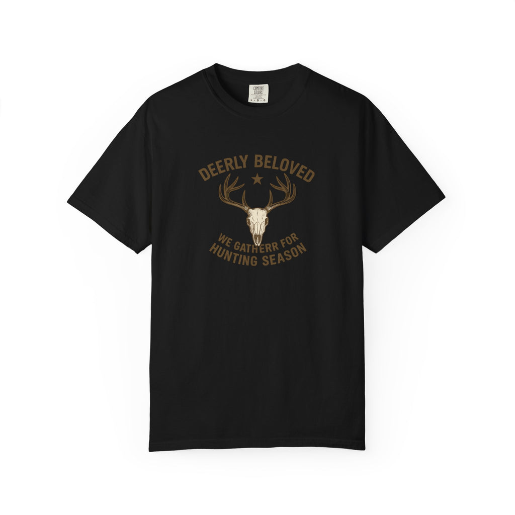 Deerly Beloved Hunting T-Shirt